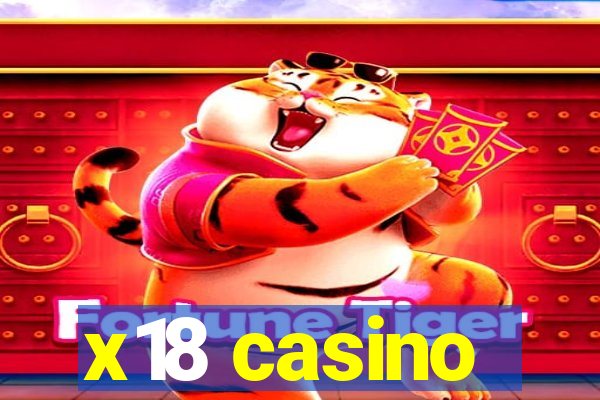 x18 casino